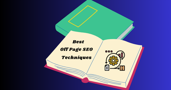 Top 15 Off-Page SEO Techniques to Drive Organic Traffic